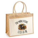 Sac Cabas Jute avec Poche Être maître d'école c'est la vie