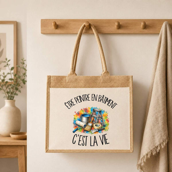 Sac Cabas Jute avec Poche Être peintre en bâtiment c'est la vie