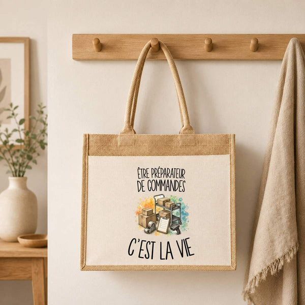 Sac Cabas Jute avec Poche Être préparateur de commandes c'est la vie
