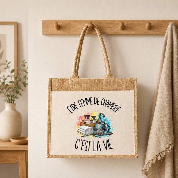 Sac Cabas Jute avec Poche Être femme de chambre c'est la vie