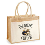Sac Cabas Jute avec Poche Être avocate c'est la vie