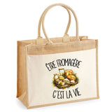 Sac Cabas Jute avec Poche Être fromagère c'est la vie