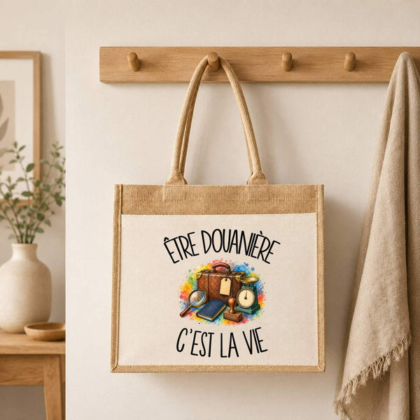 Sac Cabas Jute avec Poche Être douanière c'est la vie