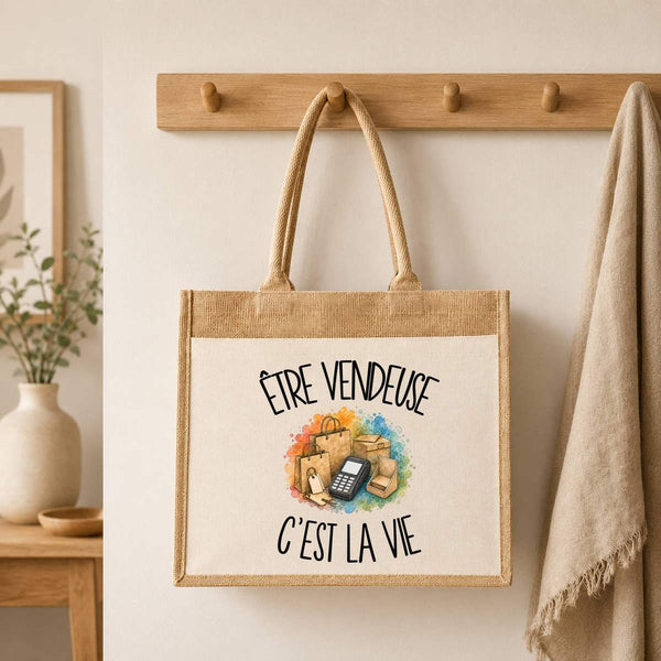Sac Cabas Jute avec Poche Être vendeuse c'est la vie