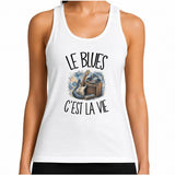Débardeur Femme Le blues c'est la vie
