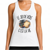 Débardeur Femme Le jeu de rôle c'est la vie
