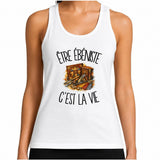 Débardeur Femme Être ébéniste c'est la vie