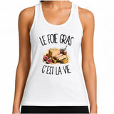 Débardeur Femme Le foie gras c'est la vie