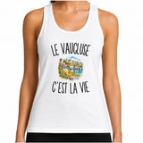 Débardeur Femme Le Vaucluse c’est la vie