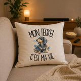 Housse de Coussin Mon Teckel c'est ma vie