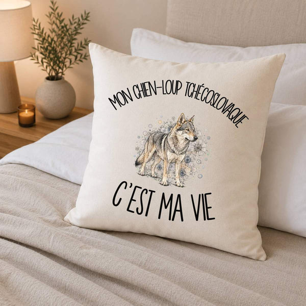 Housse de Coussin Mon Chien-Loup Tchécoslovaque c'est ma vie
