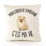 Housse de Coussin Mon Loulou de Poméranie c'est ma vie