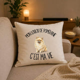 Housse de Coussin Mon Loulou de Poméranie c'est ma vie