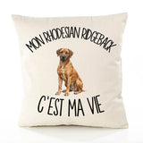 Housse de Coussin Mon Rhodesian Ridgeback c'est ma vie