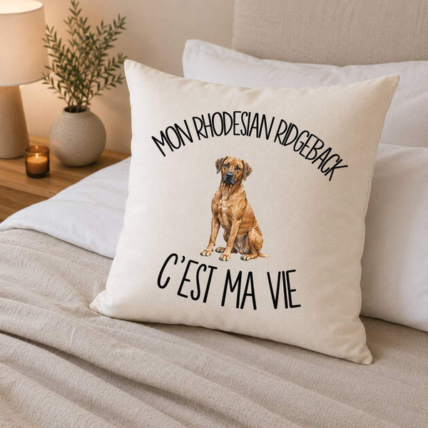 Housse de Coussin Mon Rhodesian Ridgeback c'est ma vie