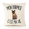 Housse de Coussin Mon Burmese c'est ma vie