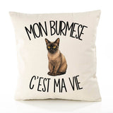 Housse de Coussin Mon Burmese c'est ma vie