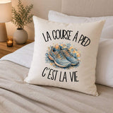 Housse de Coussin La course à pied c'est la vie