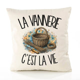 Housse de Coussin La vannerie c'est la vie