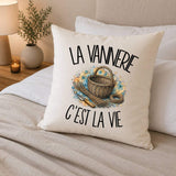 Housse de Coussin La vannerie c'est la vie