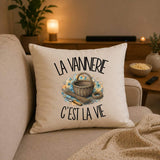 Housse de Coussin La vannerie c'est la vie