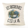 Housse de Coussin Les succulentes c'est la vie