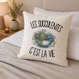 Housse de Coussin Les succulentes c'est la vie
