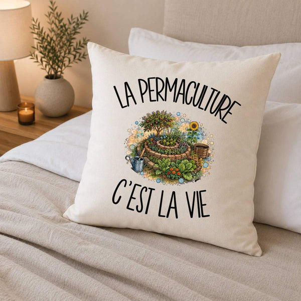 Housse de Coussin La permaculture c'est la vie