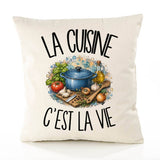 Housse de Coussin La cuisine c'est la vie