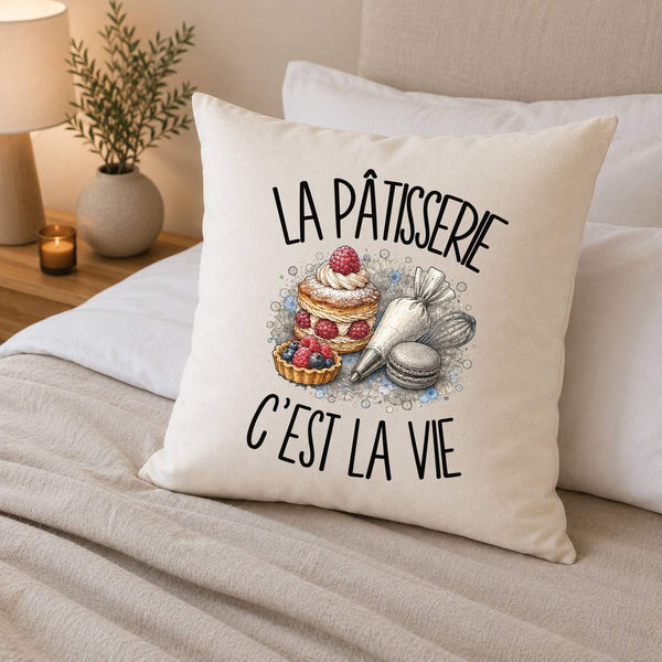 Housse de Coussin La pâtisserie c'est la vie