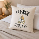 Housse de Coussin La marche c'est la vie