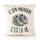 Housse de Coussin Le semi-marathon c'est la vie