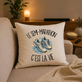 Housse de Coussin Le semi-marathon c'est la vie