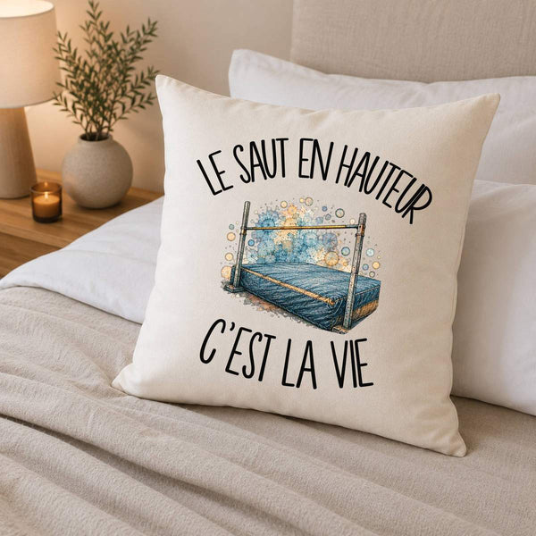 Housse de Coussin Le saut en hauteur c'est la vie