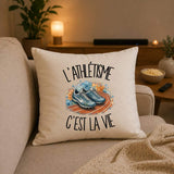 Housse de Coussin L'athlétisme c'est la vie
