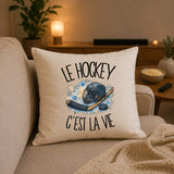 Housse de Coussin Le hockey c'est la vie