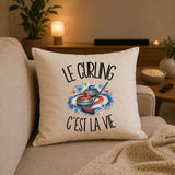 Housse de Coussin Le curling c'est la vie