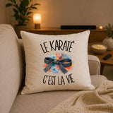 Housse de Coussin Le karaté c'est la vie