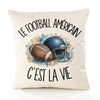 Housse de Coussin Le football américain c'est la vie