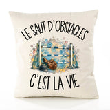 Housse de Coussin Le saut d'obstacles c'est la vie