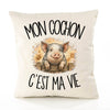 Housse de Coussin Mon cochon c'est ma vie
