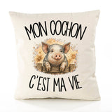 Housse de Coussin Mon cochon c'est ma vie