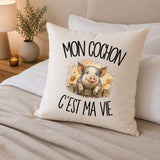 Housse de Coussin Mon cochon c'est ma vie