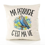 Housse de Coussin Ma perruche c'est ma vie