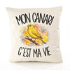 Housse de Coussin Mon canari c'est ma vie