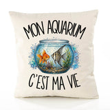 Housse de Coussin Mon aquarium c'est ma vie