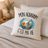 Housse de Coussin Mon aquarium c'est ma vie
