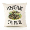 Housse de Coussin Mon serpent c'est ma vie