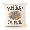 Housse de Coussin Mon gecko c'est ma vie