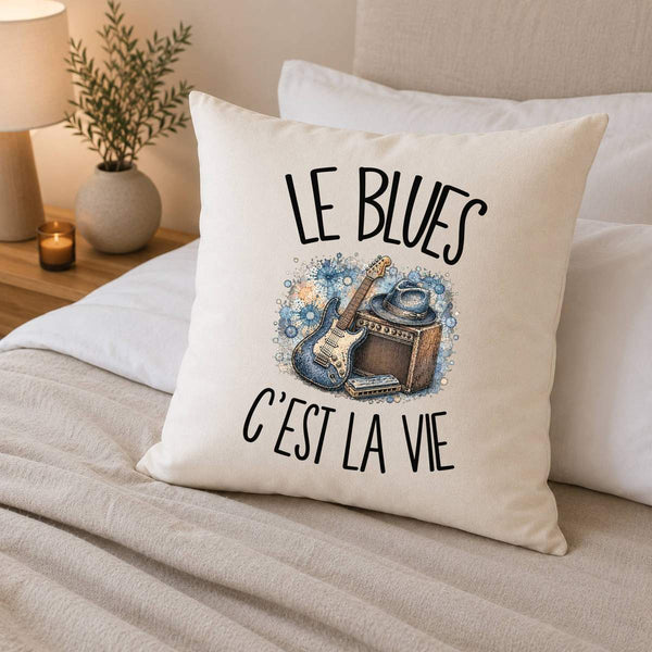 Housse de Coussin Le blues c'est la vie